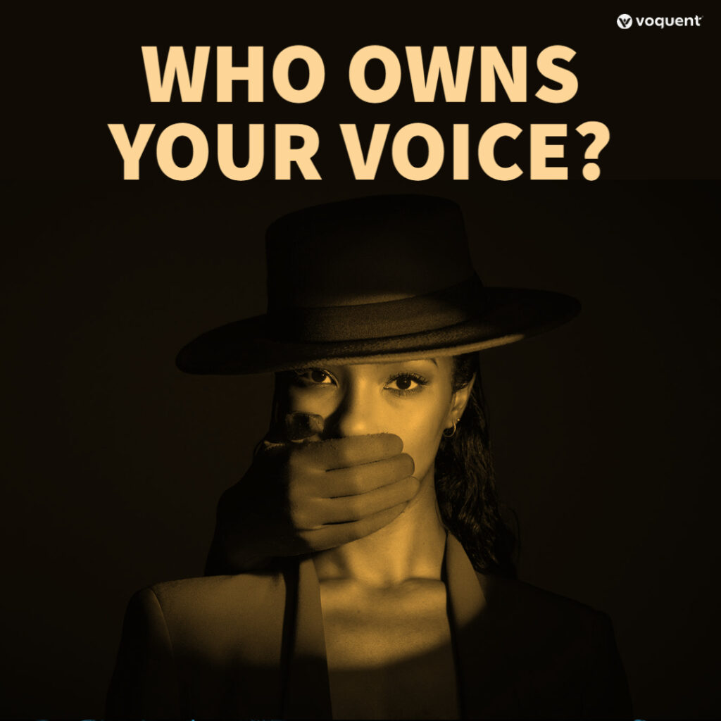 Who owns your voice?